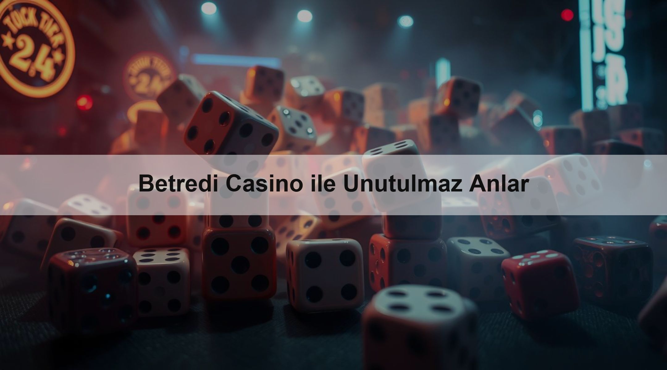 Betredi Casino ile Unutulmaz Anlar 1 Betredi Casino ile Unutulmaz Anlar